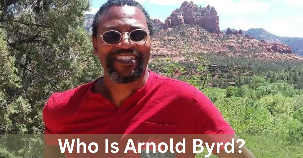 Who Is Arnold Byrd?