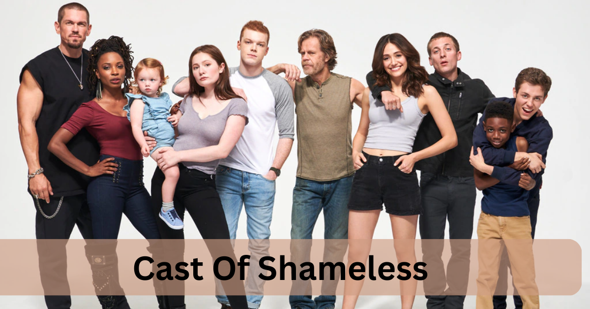 Cast Of Shameless
