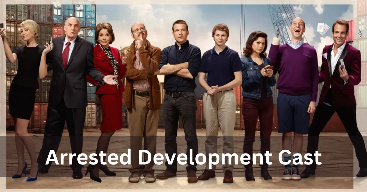 Arrested Development Cast