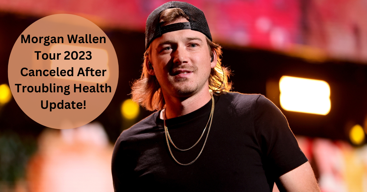 Morgan Wallen Tour 2023